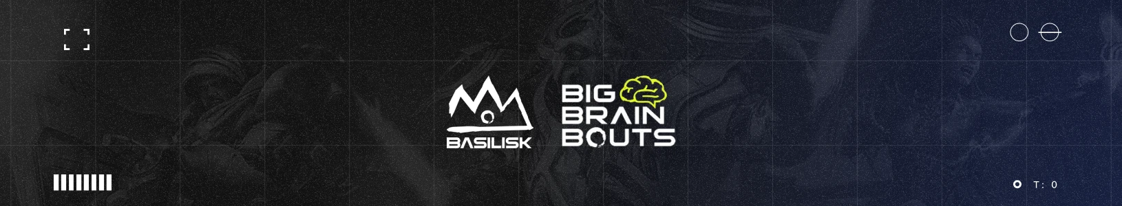 Basilisk Big Brain Bouts 53